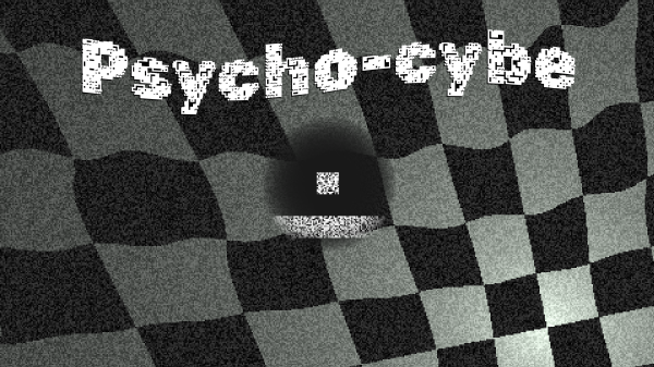 Psycho-cybe (in development)